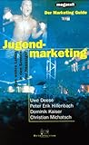 Jugendmarketing. Das wahre Leben in den Szenen der Neunziger by 