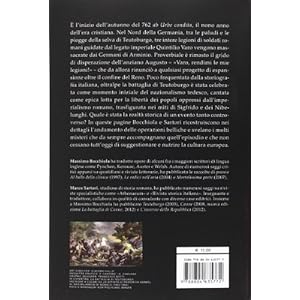 Teutoburgo. La selva che inghiottì le legioni di Augusto