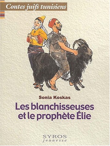 couverture de : Les blanchisseuses et le proph&egrave;te Elie