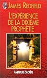 L'expérience de la dixième prophétie