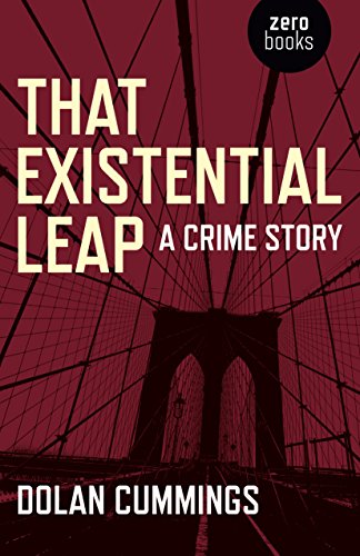 Download That Existential Leap: A Crime Story