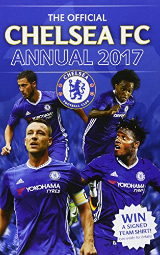 Download The Official Chelsea Annual 2017 (Annuals 2017) Download The Official Chelsea Annual 2017 (Annuals 2017)