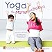Yoga für Mütter und Babys: Interaktive Übungen für Babys und Kleinkinder mit ihren Eltern by 