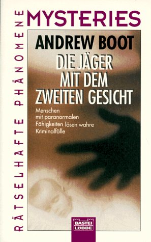 Die Jäger mit dem zweiten Gesicht