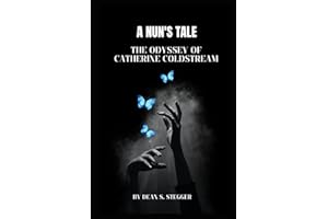 A Nun's Tale: The Odyssey of Catherine Coldstream