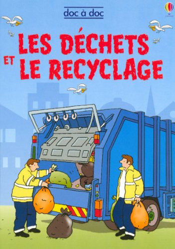 couverture de : Les d&eacute;chets et le recyclage