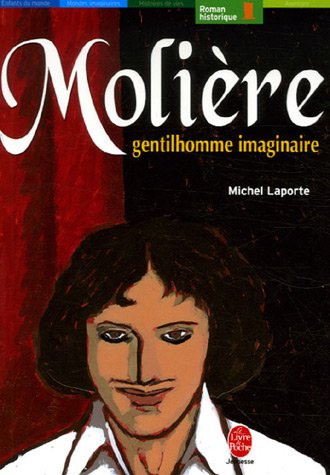 couverture de : Moli&egrave;re gentilhomme imaginaire