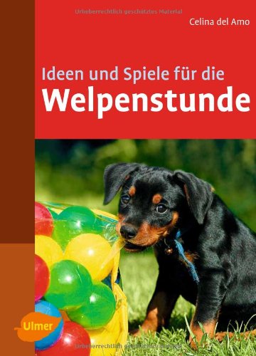 Download Ideen und Spiele für die Welpenstunde