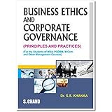 Business Ethics and Corporate Governance (Principles &amp; Practice)