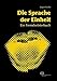 Die Sprache der Einheit: Ein Fremdwörterbuch by 