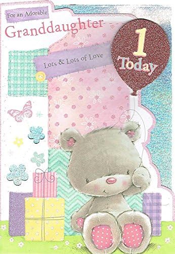 Vibrance Granddaughter Handcrafted 1st Birthday Card - 1 Today Bear 9.5" x 6.75"