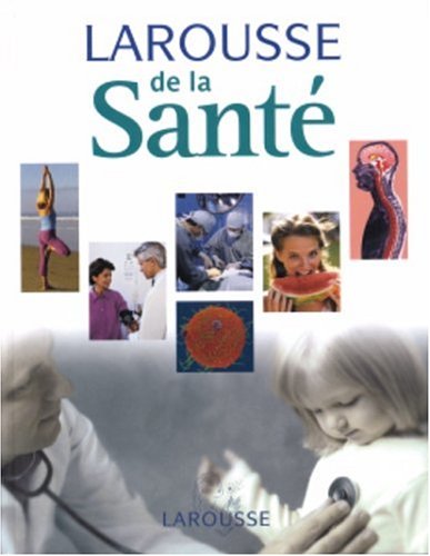 couverture de : Larousse de la sant&eacute;