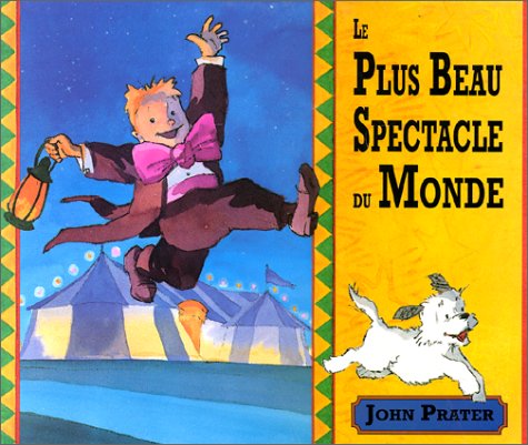 couverture de : Le plus beau spectacle du monde