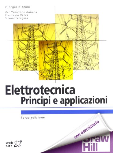 Elettrotecnica. Principi e applicazioni