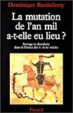 Image de LA MUTATION DE L'AN MIL A-T-ELLE EU LIEU ? Servage et chevalerie Xème et XIème siècles