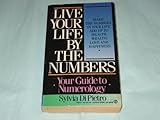 Image de Live Your Life By the Numbers: Your Guide to Numerology