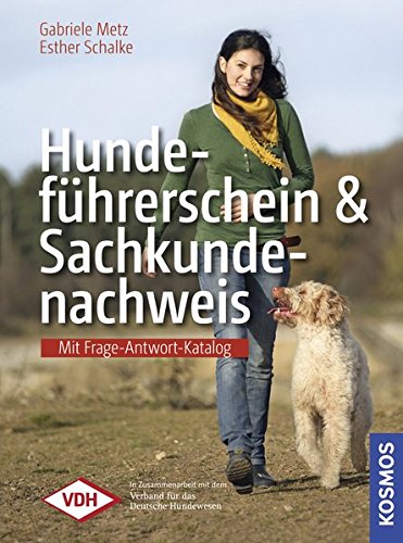 Download Hundeführerschein und Sachkundenachweis - Mit Frage-Antwort-Katalog des VDH