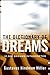 The Dictionary of Dreams: Dictionary of Dreams by 