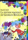 La Potion magique de Georges Bouillon
