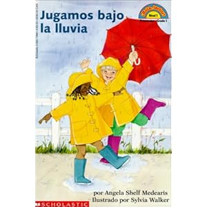 Jugamos Bajo LA Lluvia/We Play on Rainy Days (Coleccion Hola, Lector: Level 1)
