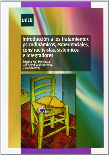 Download Introducción a los tratamientos psicodinámicos, experienciales, constructivistas, sistémicos e integradores Download Introducción a los tratamientos psicodinámicos, experienciales, constructivistas, sistémicos e integradores