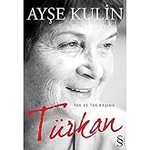 T&uuml;rkan: Tek ve Tek Başına
