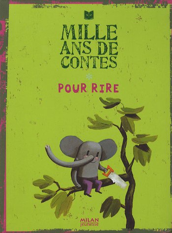 <a href="/node/16538">Mille ans de contes pour rire</a>
