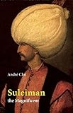 Suleiman the Magnificent by