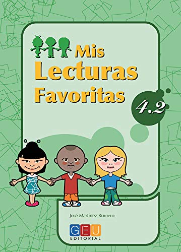 Mis lecturas favoritas 42 / Editorial GEU / 4º Primaria / Mejora la comprensión lectora / Recomendado como repaso / Con