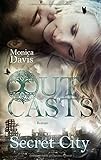 Outcasts 3: Secret City by 