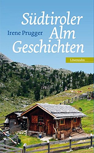 Download Südtiroler Almgeschichten