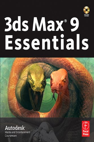 3ds Max 9 Essentials: Autodesk Media and Entertainment Courseware (English Edition) 3ds Max 9 Essentials: Autodesk Media and Entertainment Courseware (English Edition)