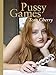 Pussy Games by 