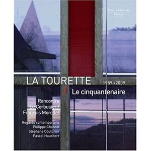 La Tourette - Le Cinquantenaire : Rencontre Le Corbusier/François Morellet