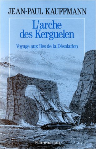 couverture de : L'Arche des Kerguelen