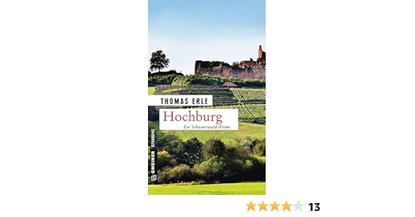 Hochburg Kaltenbachs Vierter Fall Weinhandler Lothar Kaltenbach 4 Ebook Erle Thomas Amazon De Kindle Shop