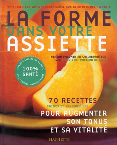 Download La Forme dans votre assiette Download La Forme dans votre assiette