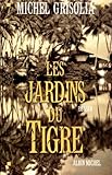 Les jardins du Tigre