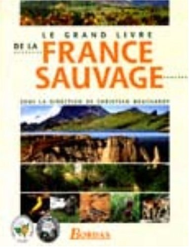 couverture de : Le grand livre de la France sauvage