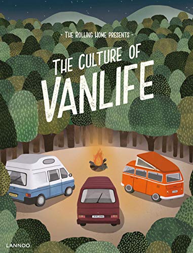 The Rolling Home presents The Culture of Vanlife (MARKED)