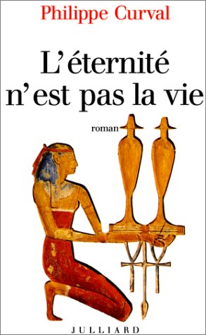 couverture de : &Eacute;ternit&eacute; n'est pas la vie, l'