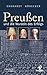 Preußen und die Wurzeln des Erfolgs by