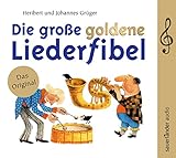 Die große goldene Liederfibel: 70 Klassiker by