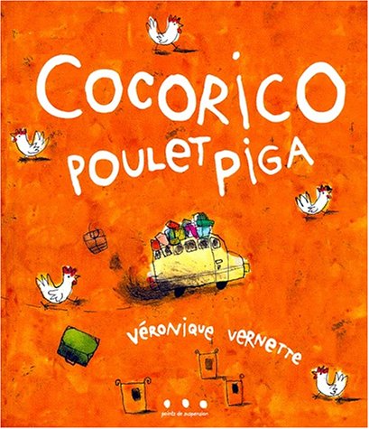 couverture de : Cocorico poulet piga