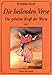 Die heilenden Verse: Die geheime Kraft der Worte by 