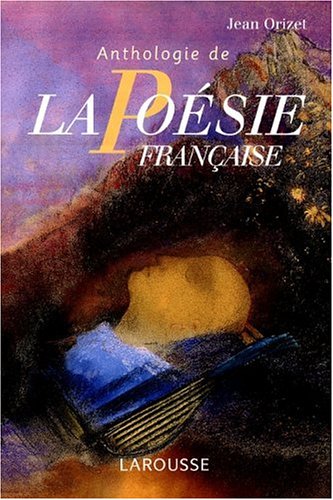 couverture de : Anthologie de la po&eacute;sie fran&ccedil;aise