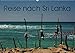 Reise nach Sri Lanka (Wandkalender 2019 DIN A2 quer): Traumhafte Insel im Indischen Ozean (Monatskalender, 14 Seiten ) (CALVENDO Orte) by 