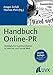 Handbuch Online-PR. Strategische Kommunikation in Internet und Social Web (PR Praxis) by Ansgar Zerfaß, Thomas Pleil (Hg.)