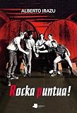 Rocka puntua! (Saio eta Testigantza)