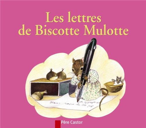 couverture de : Les lettres de Biscotte Mulotte